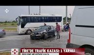 Tire’de trafik kazası