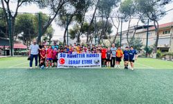 "Su hayattır, hayatı israf etme"