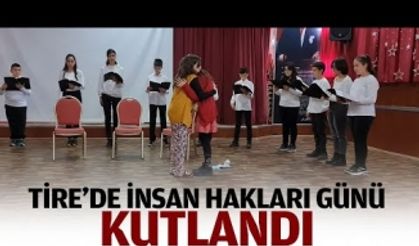 Tire’de İnsan Hakları Günü kutlandı