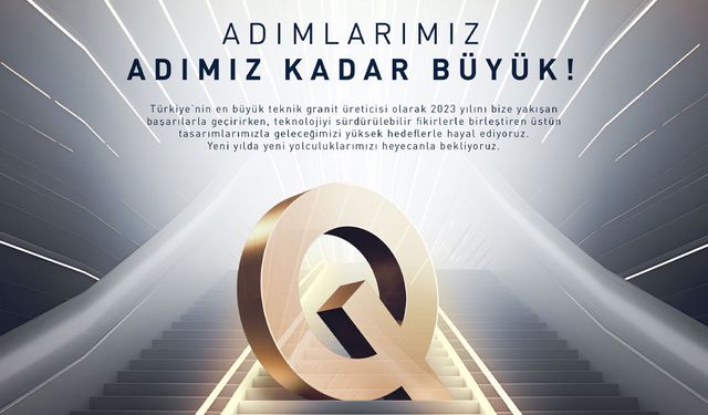 QUA Granite, yeni yılı başarılarıyla kutluyor!