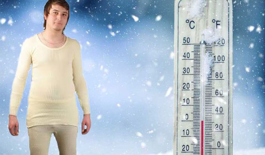 İçlikleri hazırlayın zemheri soğukları geliyor!