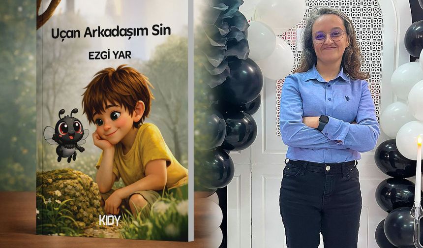 Tireli Öğretmen Ezgi Yar’ın ilk kitabı “Uçan Arkadaşım Sin” çıktı